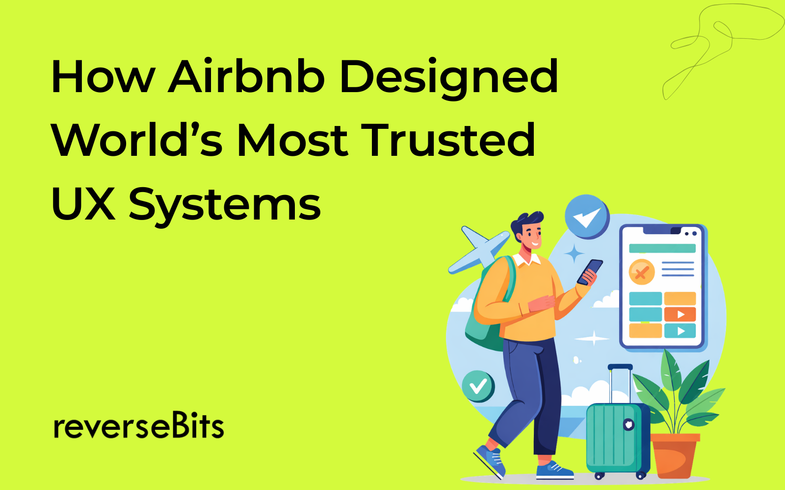 How Airbnb Designed One of the World’s Most Trusted UX Systems
